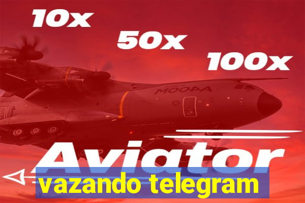 vazando telegram